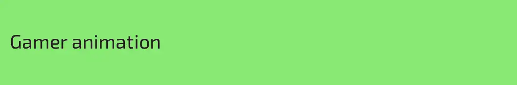 Gamer animation